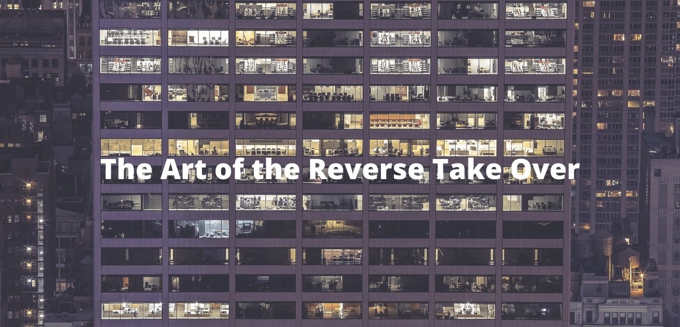 Art of the Reverse Take Over