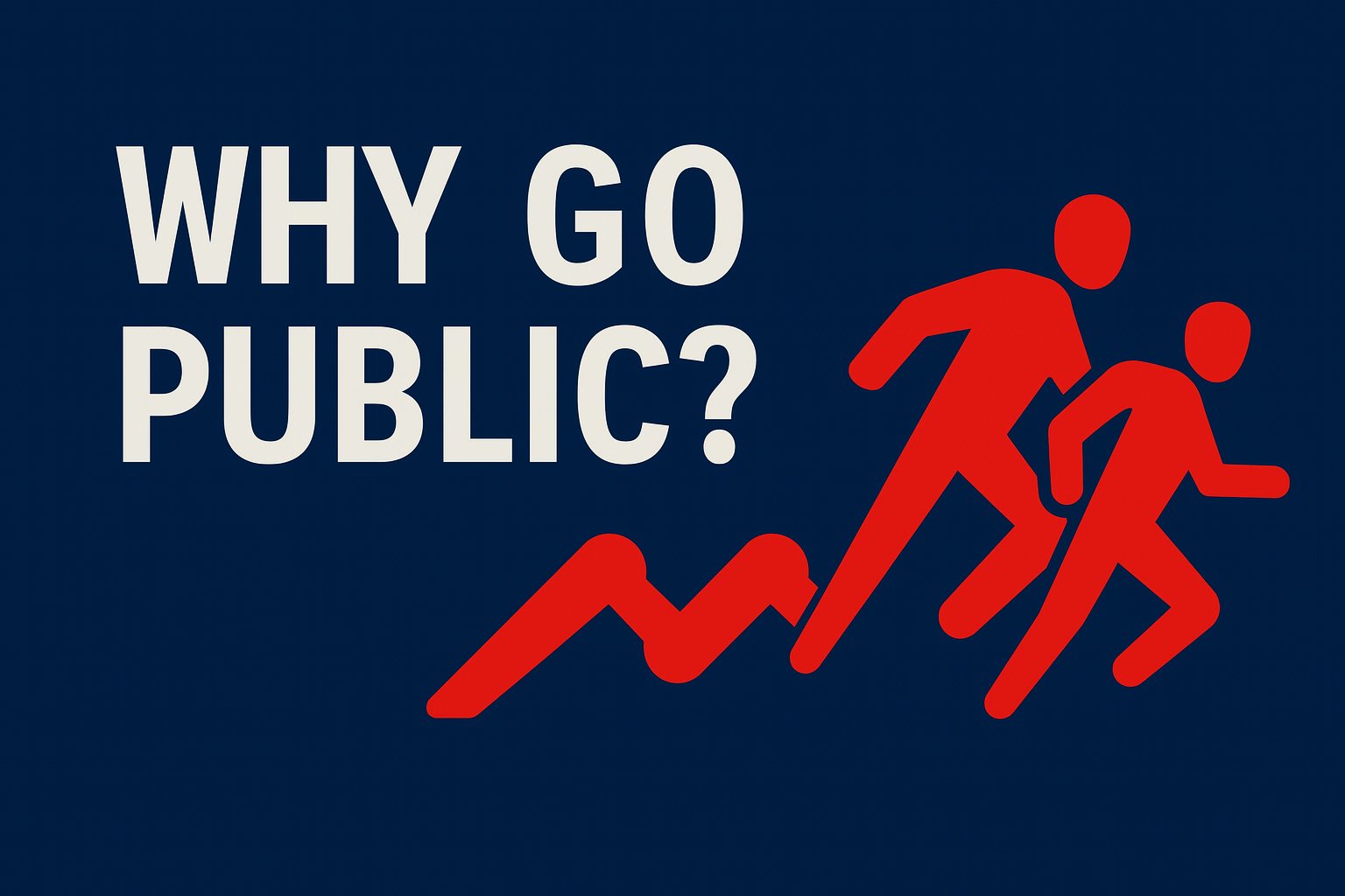 Why Go Public? in bold white and red text over a blue cityscape background with a rising bar chart and maple leaf