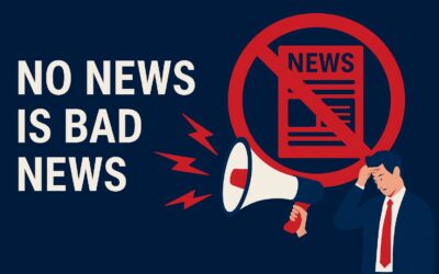 No News Is Bad News…