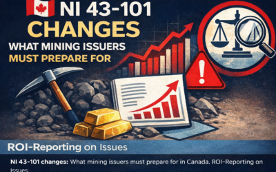 NI 43-101 Changes: What Mining Issuers Must Prepare For